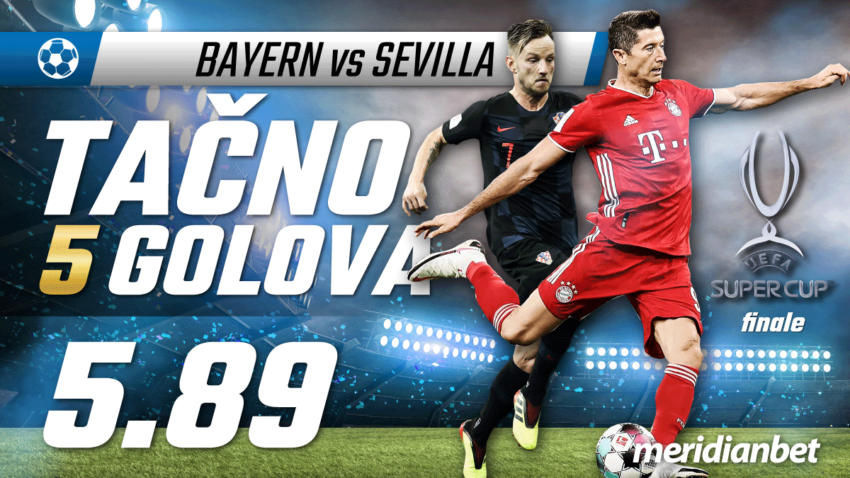 SUPER KUP EVROPE - Bajern juri sve trofeje, Sevilja prekid od pet uzastopnih poraza!
