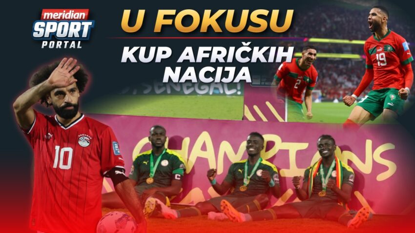 U FOKUSU: Afrički kup nacija – Senegal brani titulu, Faraoni vjeruju u Salaha, Maroko dugo "posti"